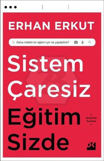 Sistem Çaresiz Eğitim Sizde