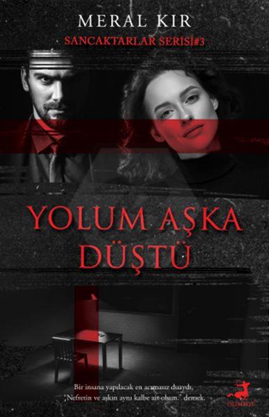 Yolum Aşka Düştü