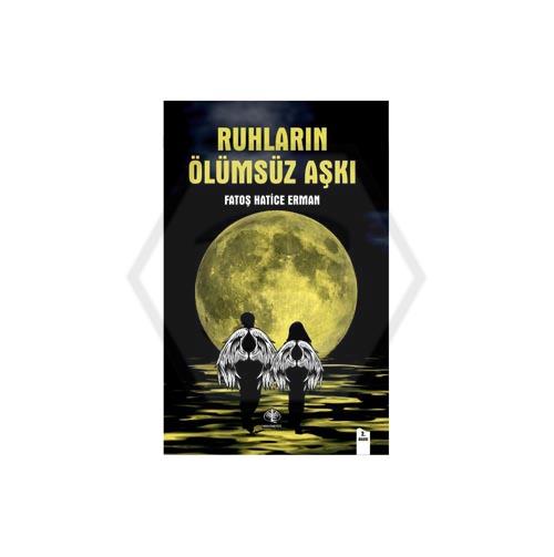 Ruhların Ölümsüz Aşkı