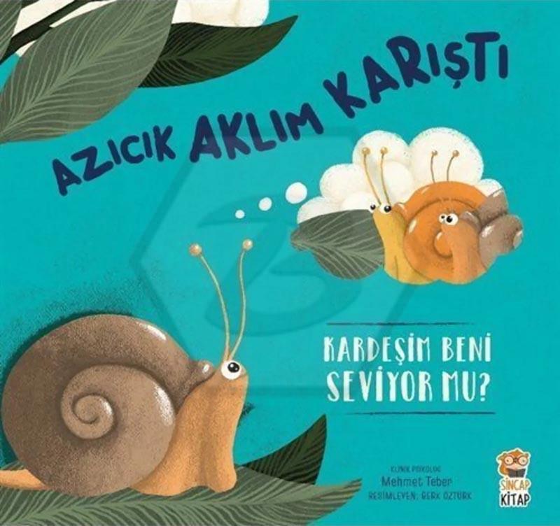 Azıcık Aklım Karıştı-Kardeşim beni Seviyor Mu?