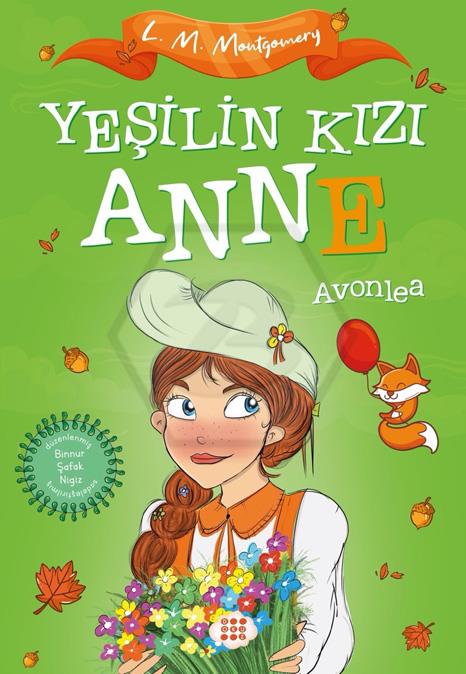 Yeşilin Kızı Anne 2 - Avonlea (Çocuklar İçin)