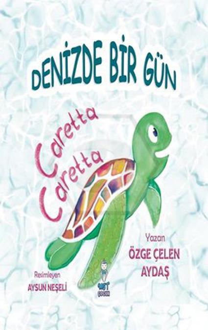 Denizde Bir Gün Caretta Caretta