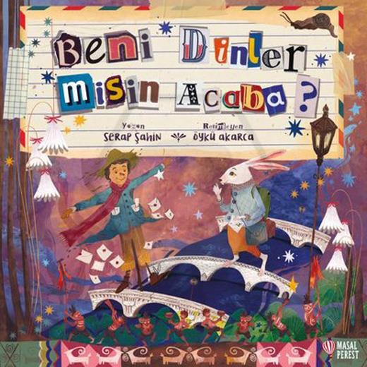 Beni Dinler misin Acaba