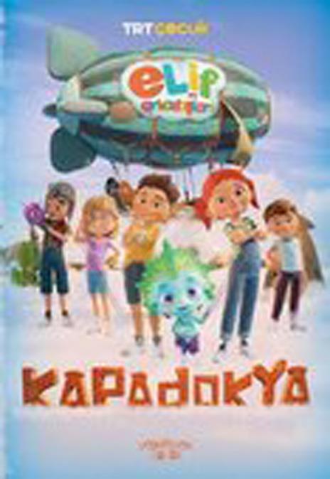 Elif ve Arkadaşları-Kapadokya