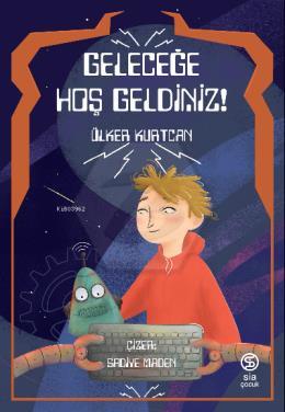 Geleceğe Hoş Geldiniz