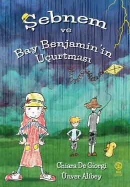 Şebnem ve Bay Benjamin’in Uçurtması