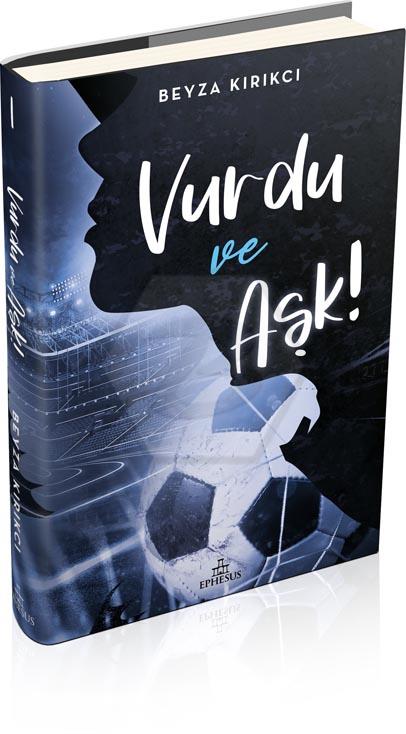 Vurdu ve Aşk! 1 (Ciltli)