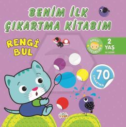 Benim İlk Çıkartma Kitabım - Rengi Bul