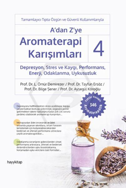 A`dan Z`ye Aromaterapi Karışımları - 4