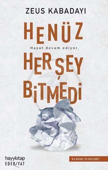 Henüz Her Şey Bitmedi
