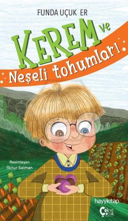 Kerem ve Neşeli Tohumları