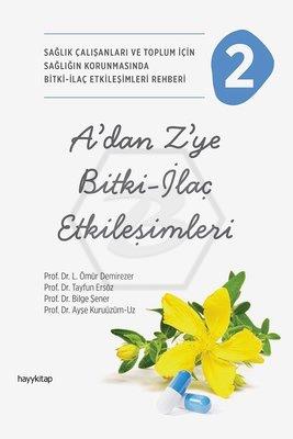 A’dan Z’ye Bitki-İlaç Etkileşimleri-2