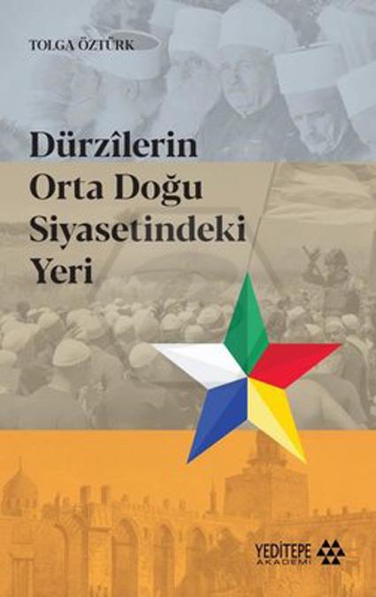 Dürzilerin Orta Doğu Siyasetindeki Yeri