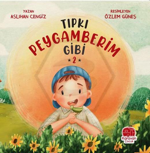 Tıpkı Peygamberim Gibi 2 