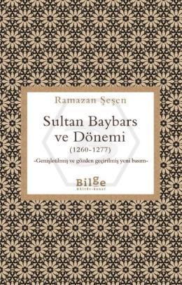 Sultan Baybars ve Dönemi  (1260-1277)
