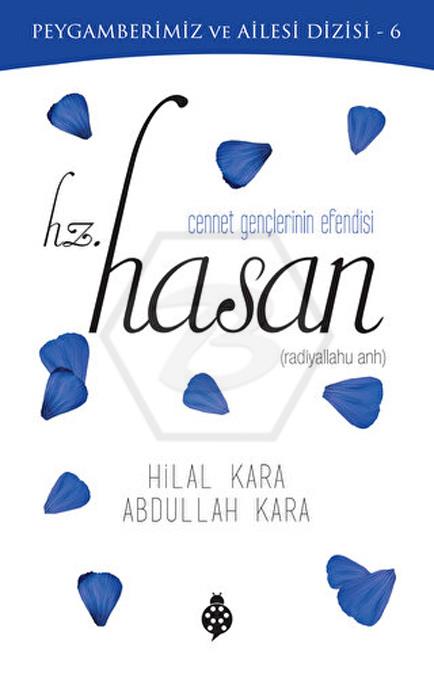 Peygamberimiz ve Aile Dizisi 6 - Hz. Hasan