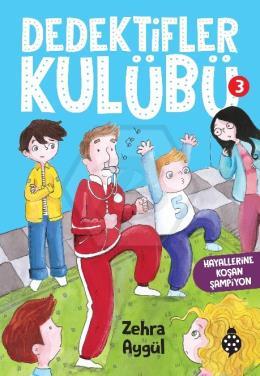 Dedektifler Kulübü-3 Hayallerine Koşan Şampiyon