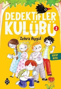 Dedektifler Kulübü -1 Kayıp Bitki