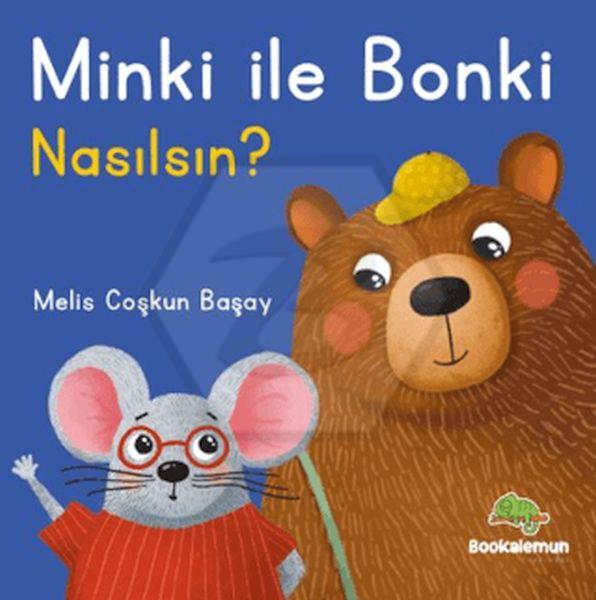 Minki ile Bonki - Nasılsın?