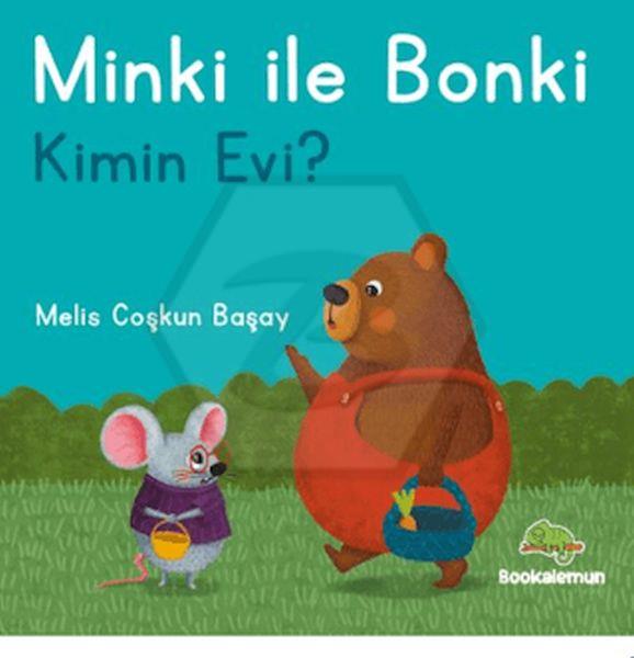 Minki ile Bonki - Kimin Evi?