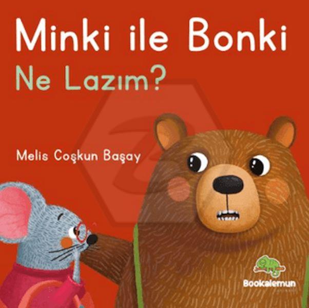Minki ile Bonki - Ne Lazım?