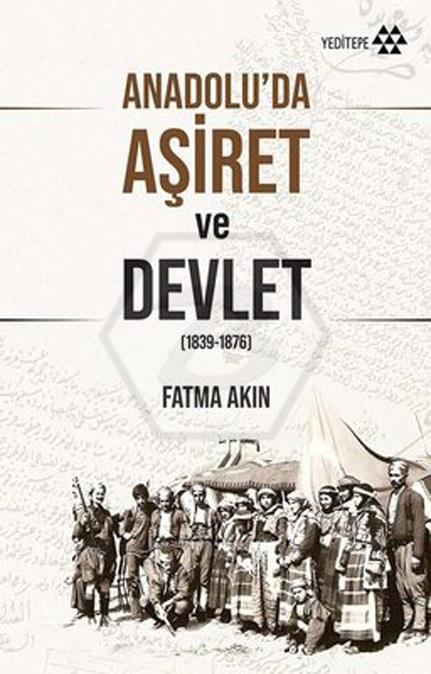 Anadoluda Aşiret ve Devlet