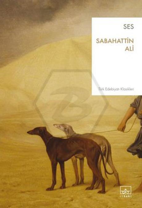 Ses - Sabahattin Ali