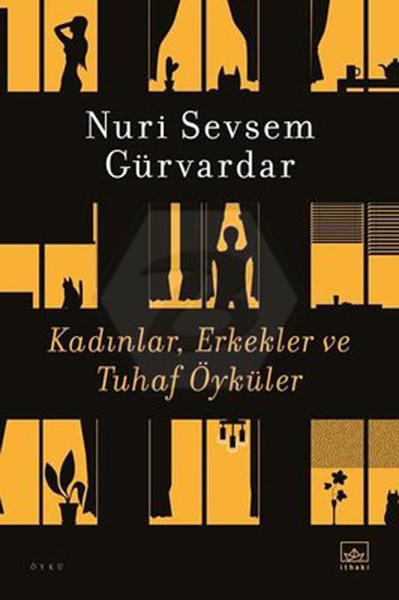 Kadınlar, Erkekler ve Tuhaf Öyküler