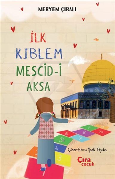 İlk Kıblem Mescid-i Aksa