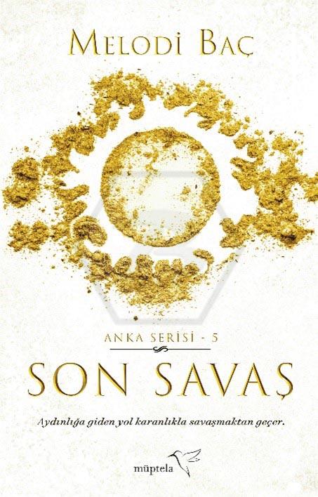 Son Savaş (Anka Serisi 5)