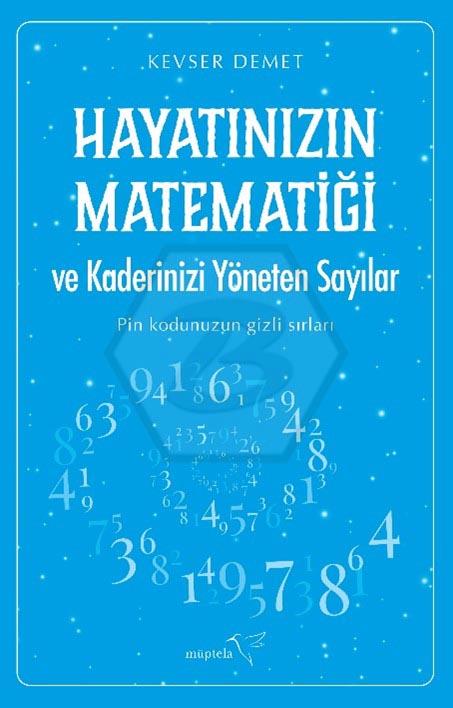 Hayatınızın Matematiği ve Kaderinizi Yöneten Sayılar