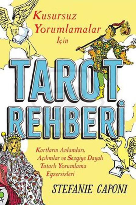 Tarot Rehberi - Kusursuz Yorumlamal