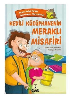 Kedili Kütüphanenin Meraklı Misafiri - Melek Turgay