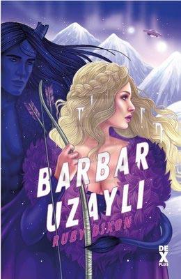 Buz Gezegeni Babarları 2: Barbar Uzaylı