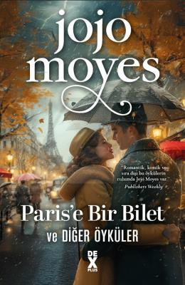 Paris e Bir Bilet ve Diğer Öyküler