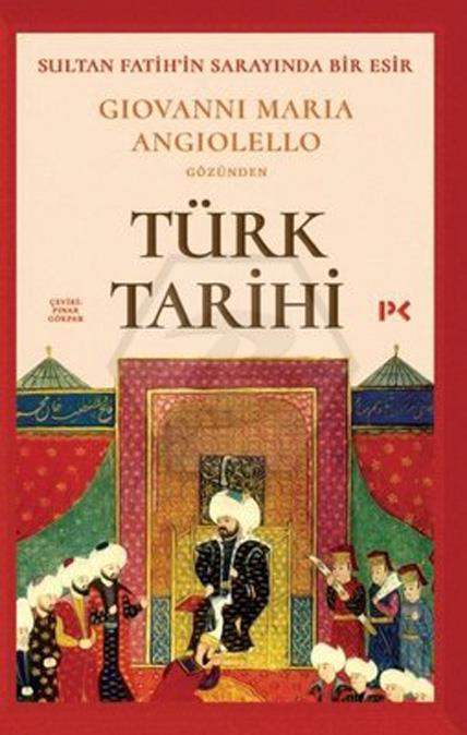 Türk Tarihi - Sultan Fatihin Sarayında Bir Esir