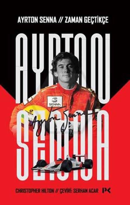 Ayrton Senna Zaman Geçtikçe