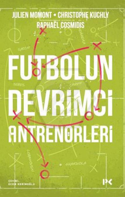 Futbolun Devrimci Antrenörleri