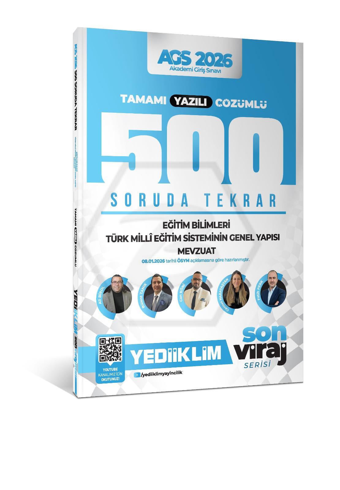 2026 Yeni AGS Son Viraj Serisi Eğitim Bilimleri - Türk Milli Eğitim Sistemi - Mevzuat Tamamı Yazılı Çözümlü 500 Soruda Genel Tekrar