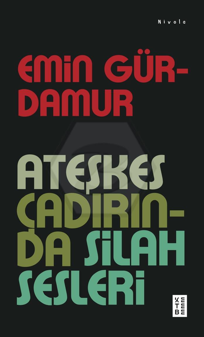 Ateşkes Çadırında Silah Sesleri