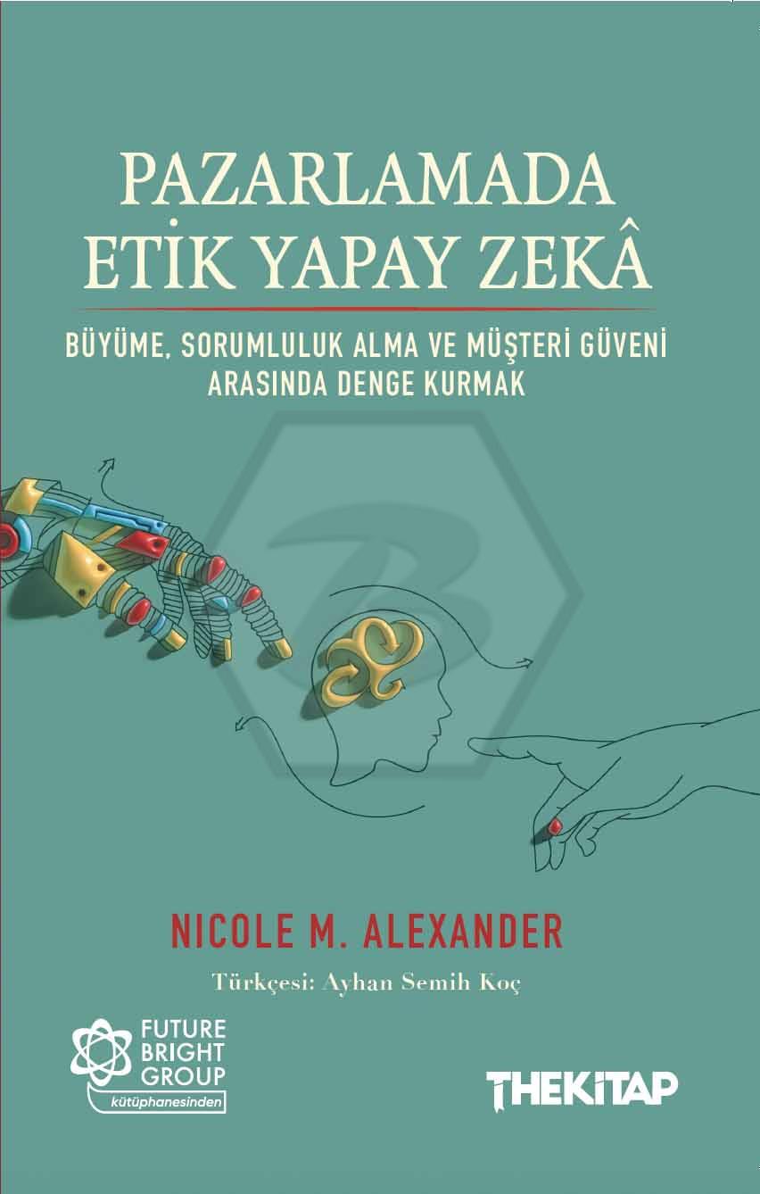 Pazarlamada Etik Yapay Zekâ