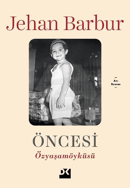 Öncesi - Özyaşam Öyküsü