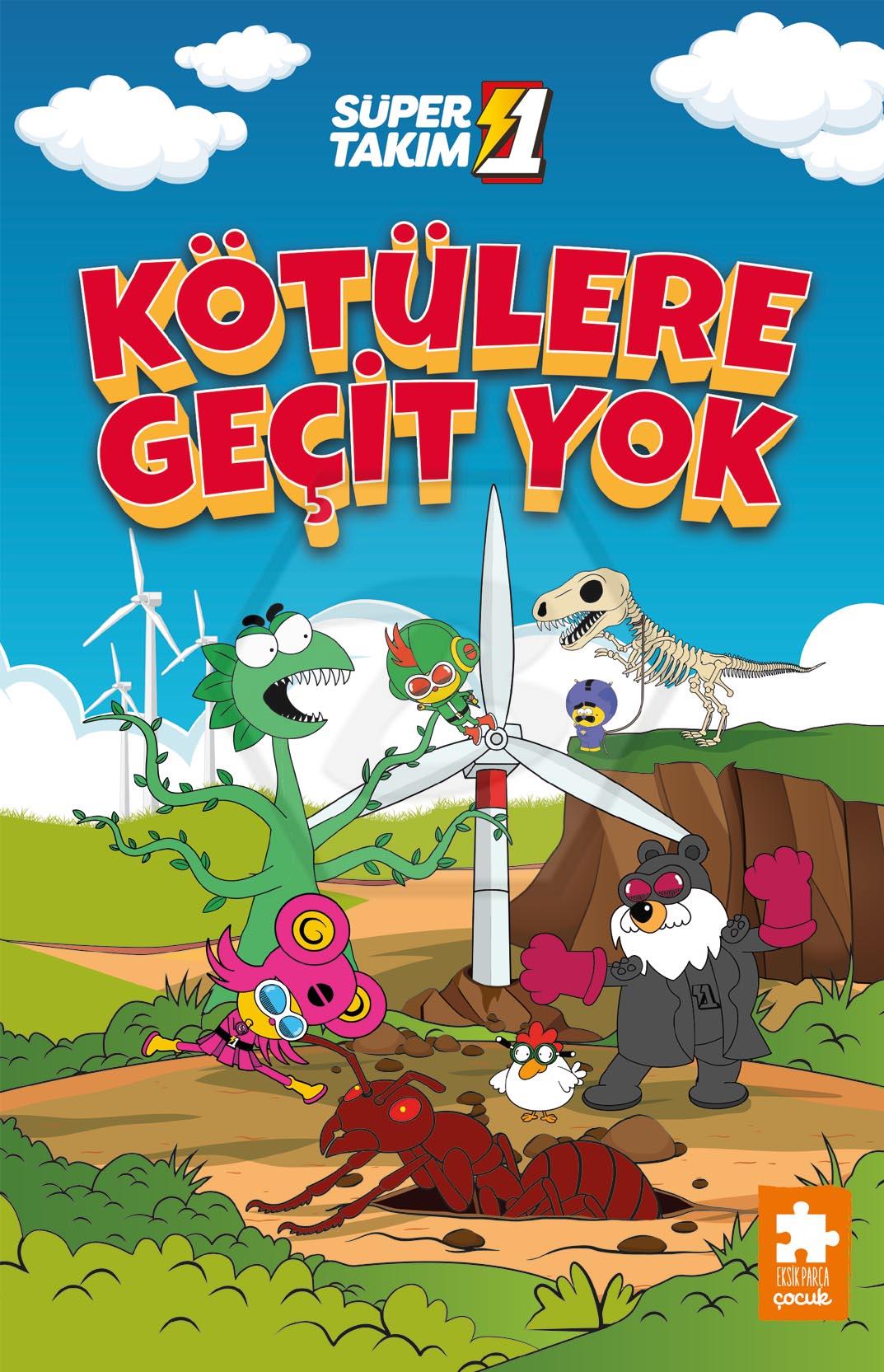 Süper 1 Takım 3 - Kötülere Geçit Yok