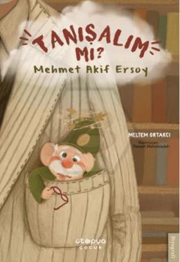Tanışalım Mı? Mehmet Akif Ersoy