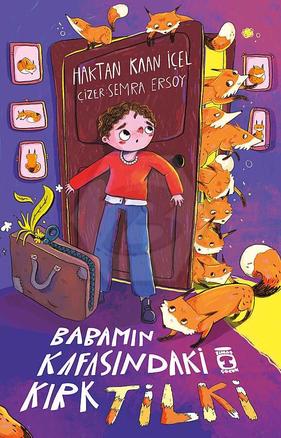 Babamın Kafasındaki Kırk Tilki