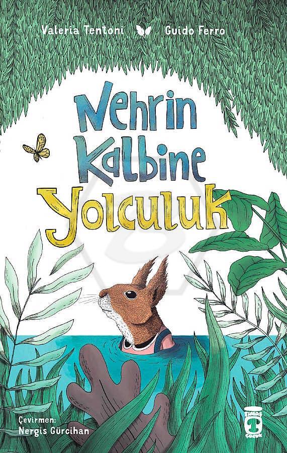 Nehrin Kalbine Yolculuk