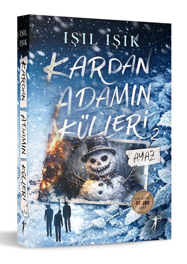 Ayaz - Kardan Adamın Külleri 2