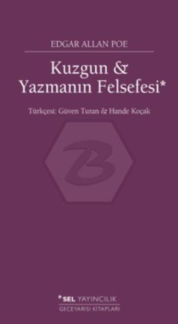 Kuzgun ve Yazmanın Felsefesi