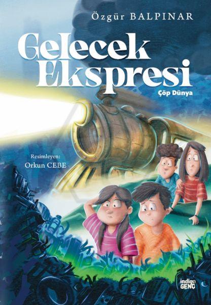 Gelecek Ekspresi - Çöp Dünya