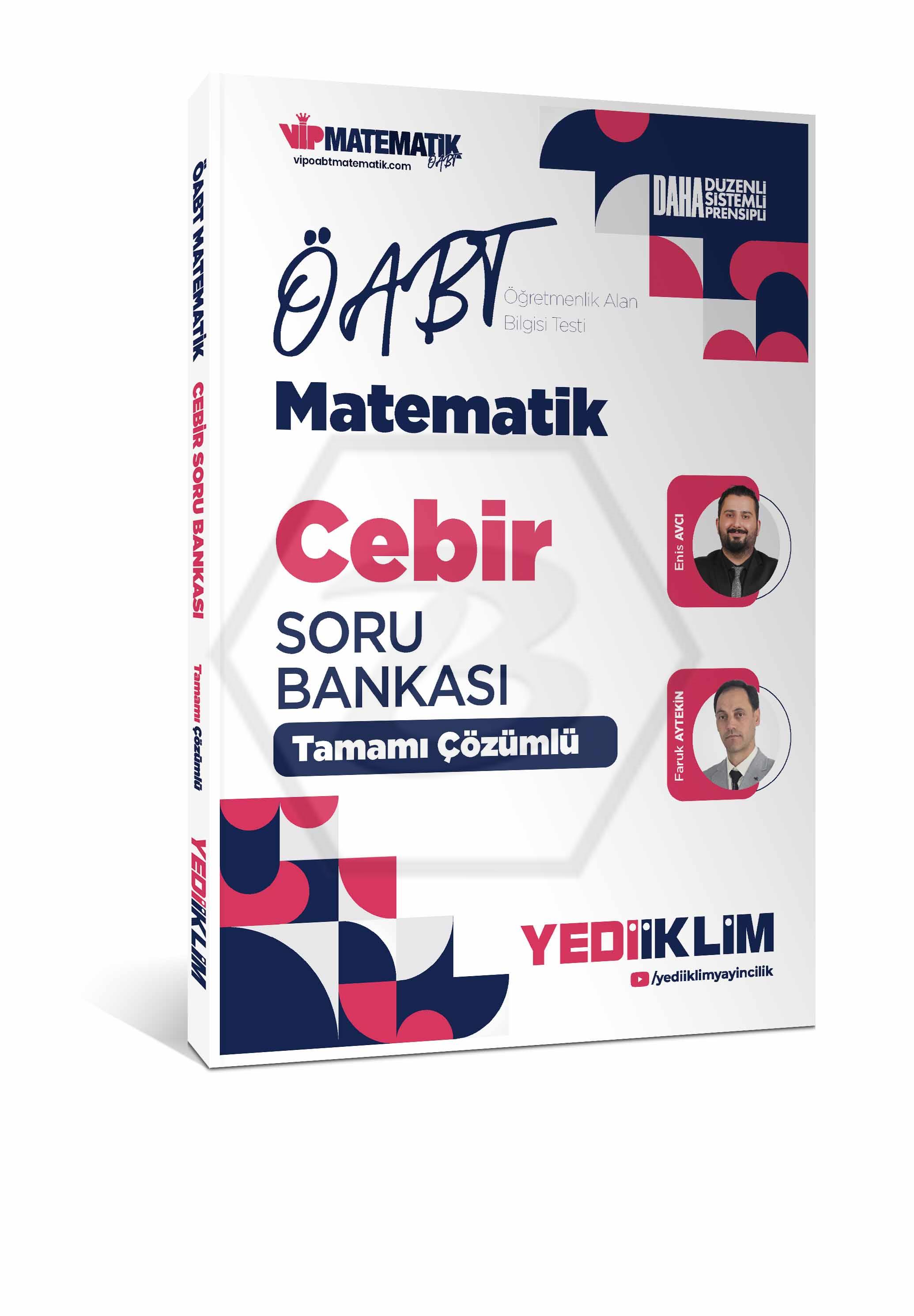 2027 ÖABT Matematik Öğretmenliği Cebir Tamamı Çözümlü Soru Bankası